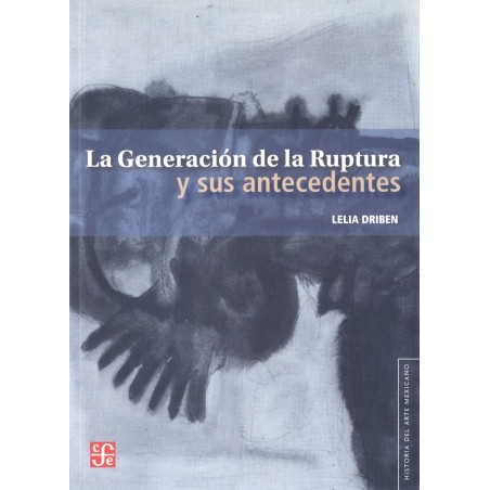 La generación de la ruptura y sus antecedentes