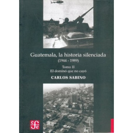 Guatemala, la historia silenciada II