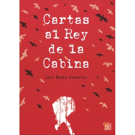 Cartas al Rey de la cabina.