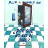 ¿Por qué no vas al baño? Plip & Charly