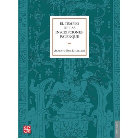 El templo de las inscripciones de Palenque