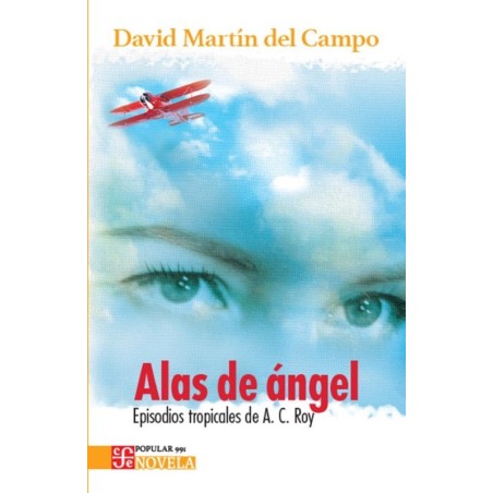 Álas de ángel: episodios tropicales de A. C. Roy