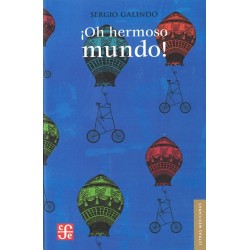 íOh hermoso mundo!