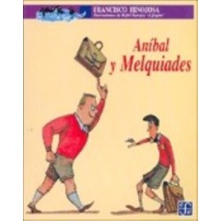 Aníbal y Melquiades. Ils. Rafael Barajas "El fisgón"