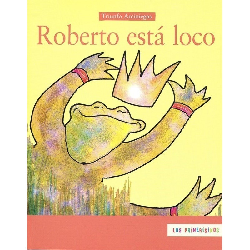 Roberto está loco