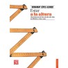 Estar a la altura. Una historia de los niveles de vida en México