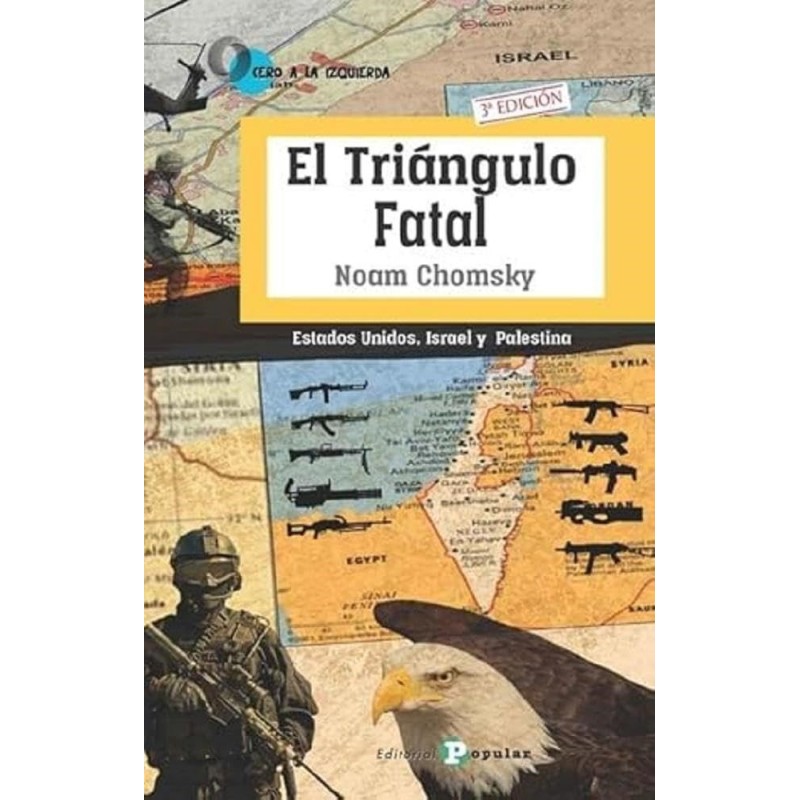 El triángulo fatal: Estados Unidos, Israel y Palestina