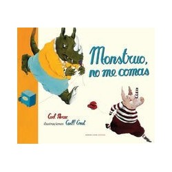 Monstruo, no me comas