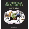 Las tortugas nunca duermen