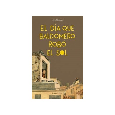 El día que Baldomero robó el sol