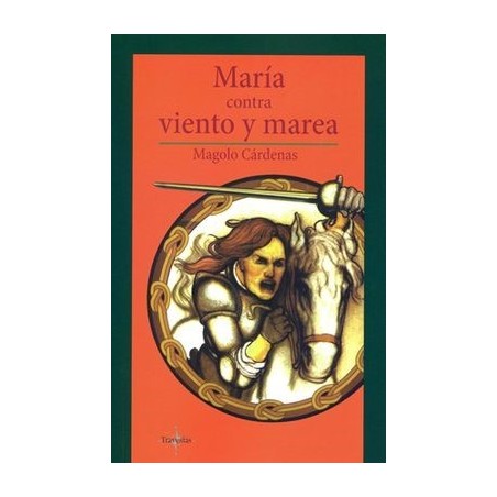 María contra viento y marea