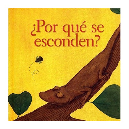 ¿Por qué se esconden?