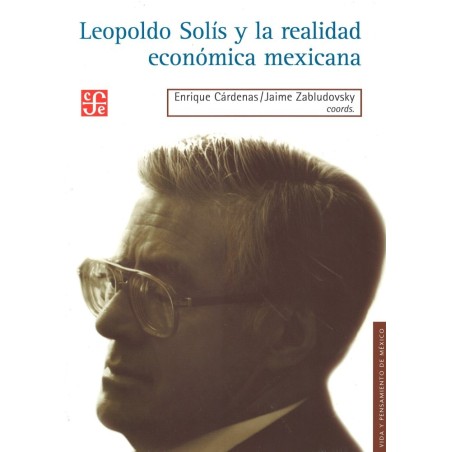 Leopoldo Solís y la realidad económica mexicana