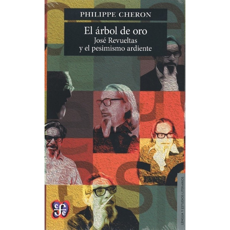 El árbol de oro: José Revueltas y el pesimismo ardiente