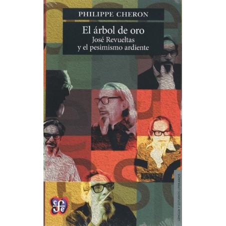 El árbol de oro: José Revueltas y el pesimismo ardiente