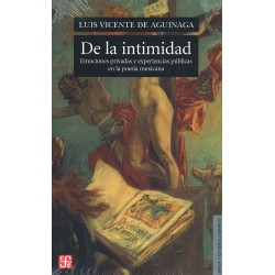De la intimidad: emociones privadas y experiencias públicas de la poesía mexic