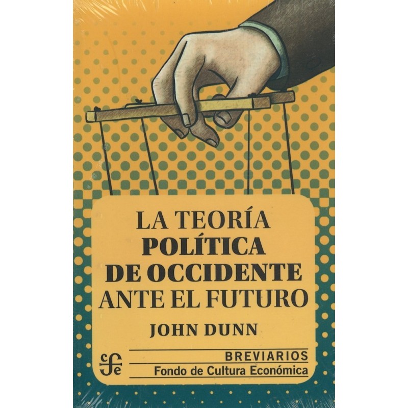 La teoría política de occidente ante el futuro