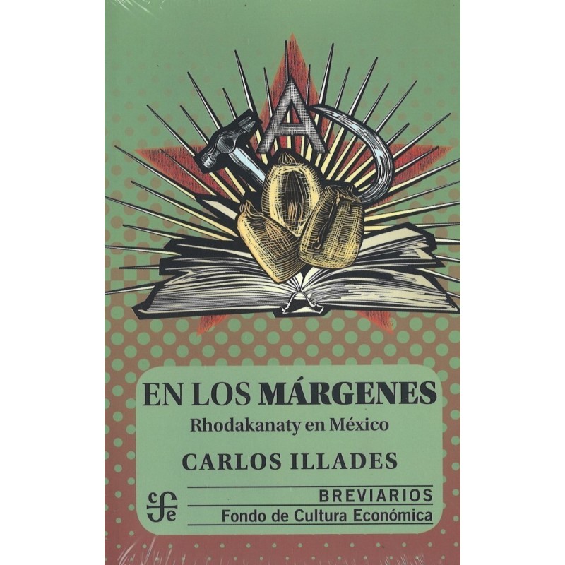 En los márgenes: Rhodakanaty en México