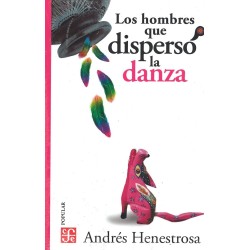 Los hombres que dispersó la danza