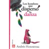 Los hombres que dispersó la danza