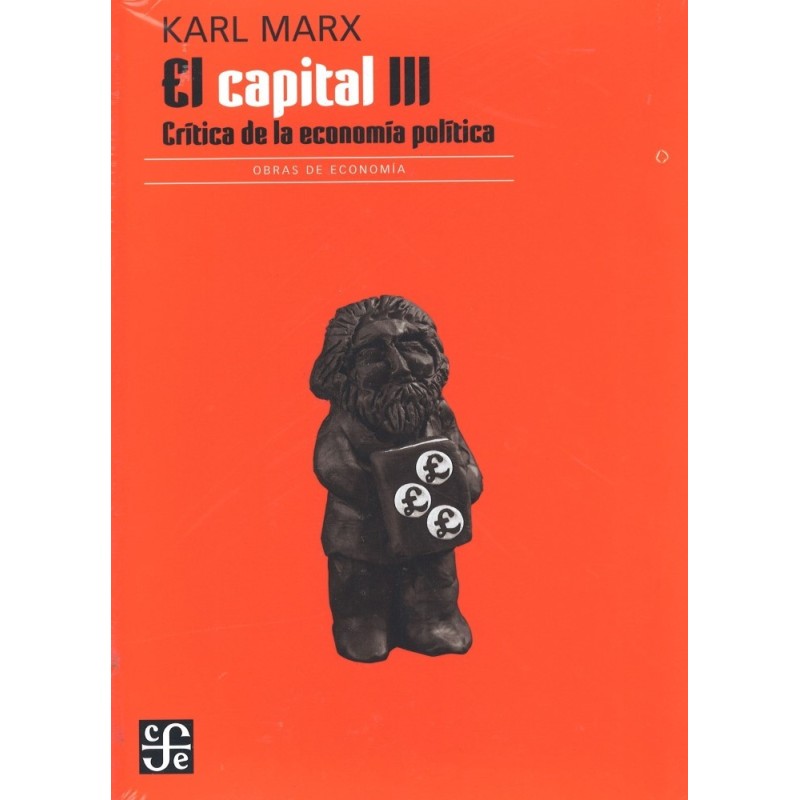 El Capital III: crítica de la economía política