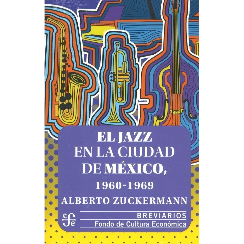 El jazz en la ciudad de México, 1960- 1969