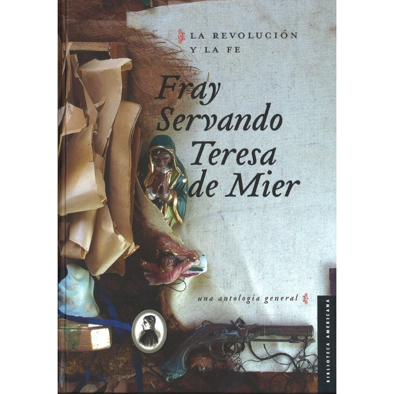 La revolución y la fe. Una antología general