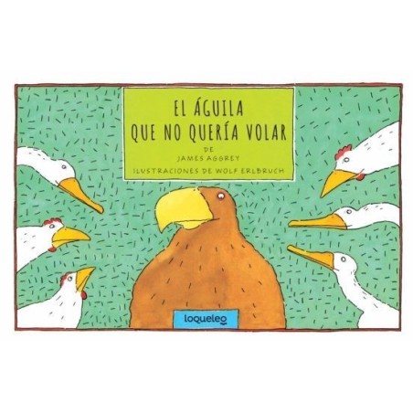 El águila que no quería volar