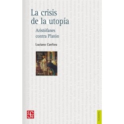 La crisis de la utopía Aristófanes contra Platón