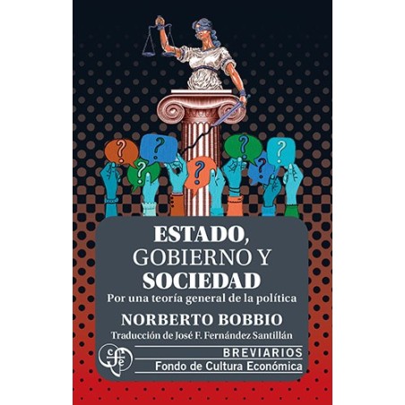 Estado, gobierno y sociedad: por una teoría general de la política