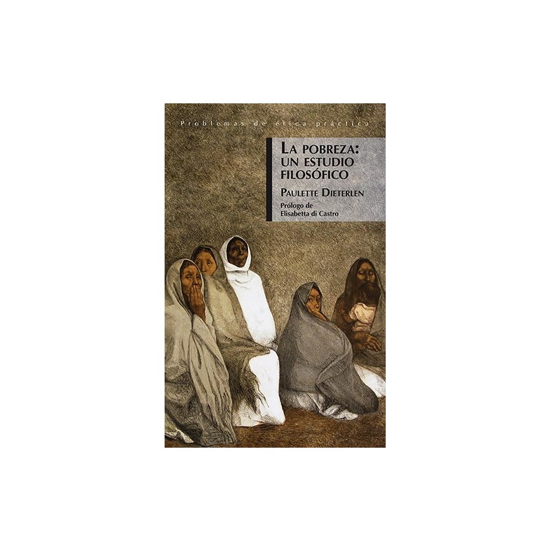 La pobreza: un estudio filosófico