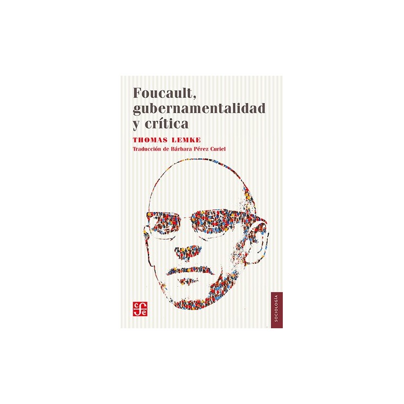 Foucault, gubernamentalidad y crítica