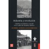 Industria y revolución: cambio económico y social en el valle Orizaba, México