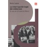 La interrupción legal del embarazo: el caso de la Ciudad de México