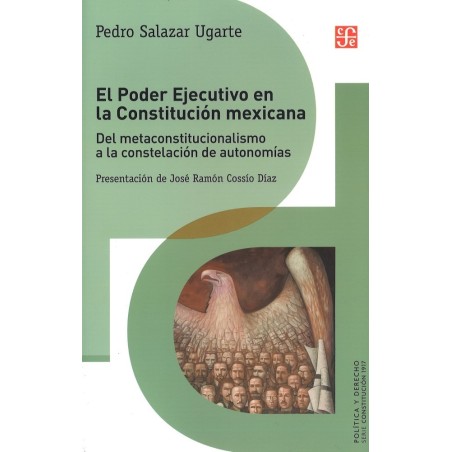 El Poder Ejecutivo en la Constitución mexicana