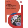 La política del matrimonio gay en América Latina:Argentina, Chile y México