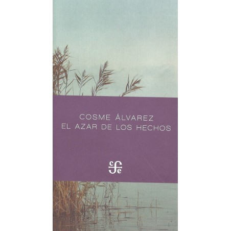 El azar de los hechos