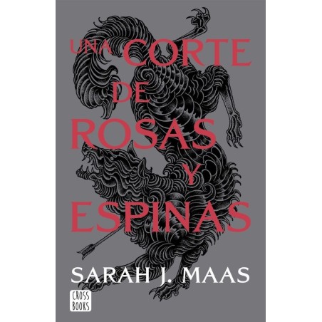 Una corte de rosas y espinas. Nueva pres