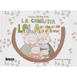La conejita Lola: un día de sol y  lluvi