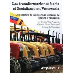 Las transformaciones hacia el socialismo en Venezuela