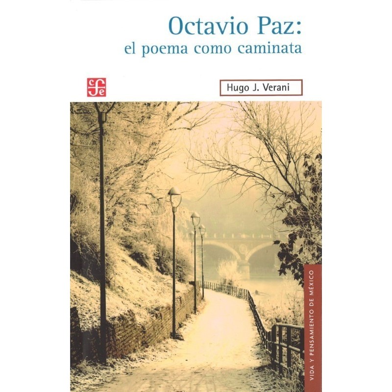 Octavio Paz: el poema como caminata
