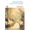 Octavio Paz: el poema como caminata
