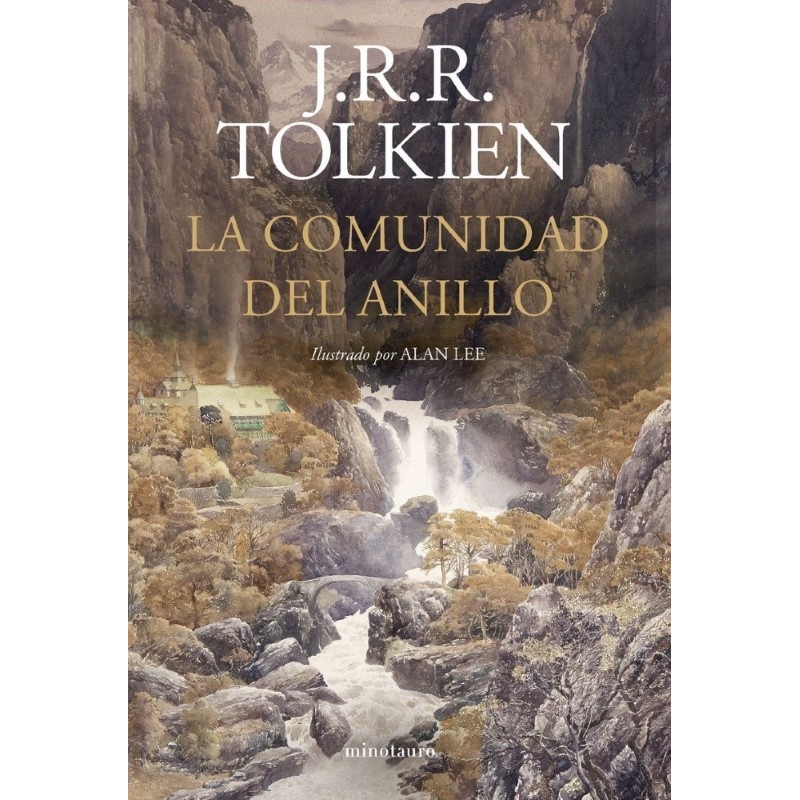 La Comunidad del Anillo. Ilustrado por A