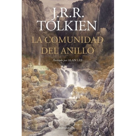 La Comunidad del Anillo. Ilustrado por A