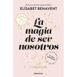 La magia de ser nosotros