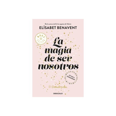 La magia de ser nosotros