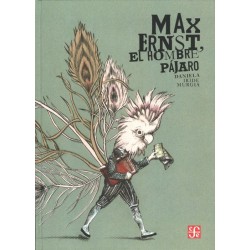 Max Ernst, el hombre pájaro