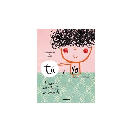 Tú y yo. El cuento más bonito del mundo