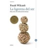 La ligereza del ser