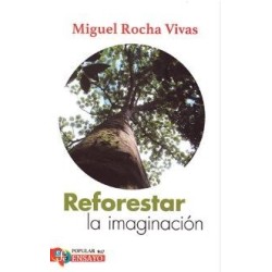 Reforestar la imaginación